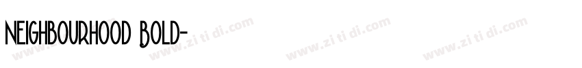 Neighbourhood Bold字体转换